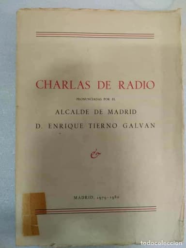 CHARLAS DE RADIO. PRONUNCIADAS POR D. ENRIQUE TIERNO GALVÁN.