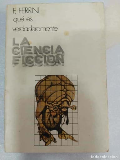 QUÉ ES VERDADERAMENTE LA CIENCIA FICCIÓN (FRANCO FERRINI). ED DONCEL, 1971 (1ª EDICION).