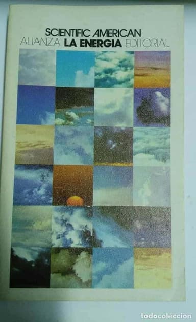 SCIENTIFIC AMERICA. LA ENERGIA. ALIANZA EDITORIAL.