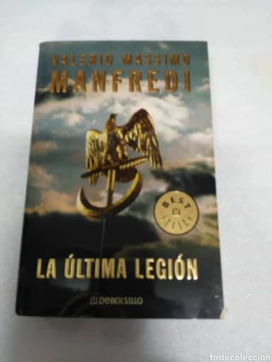 LA ÚLTIMA LEGION VALERIO MASSIMO MANFRDI