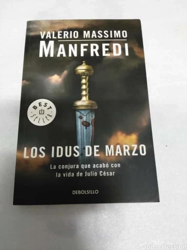 LOS IDUS DE MARZO VALERIO MASSIMO MANFREDI