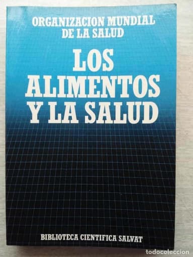 LOS ALIMENTOS Y LA SALUD BIBLIOTECA CIENTÍFICA SALVAT