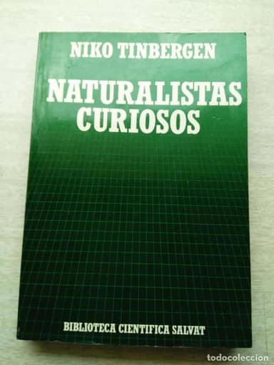 NATURALISTAS CURIOSOS NIKO TINBERGEN BIBLIOTECA CIENTÍFICA SALVAT