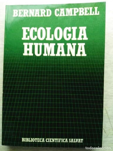 ECOLOGIA HUMANA BERNAR CAMPBELL BIBLIOTECA CIENTÍFICA SALVAT
