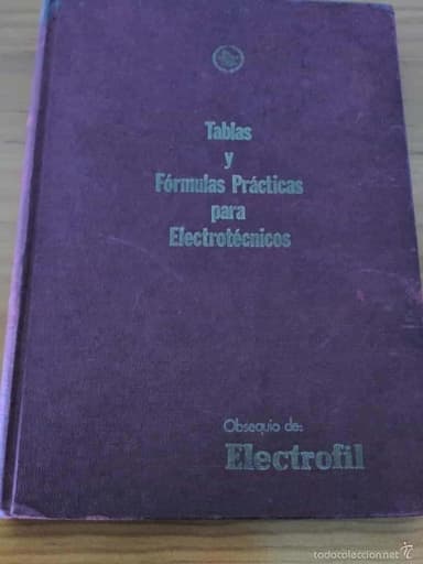 TABLAS Y FORMULAS PRACTICAS PARA ELECTROTECNICOS . 1972