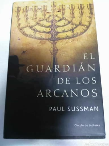 EL GUARDIÁN DE LOS ARCANOS PAUL SUSSMAN