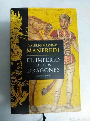EL IMPERIO DE LOS DRAGONES . VALERIO MASSIMO MANFREDI