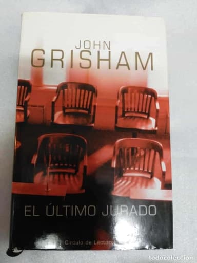 EL ÚLTIMO JURADO. JOHN GRISHAM
