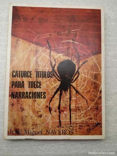 JOSE MIGUEL NAVEROS . CATORCE TÍTULOS PARA TRECE NARRACIONES