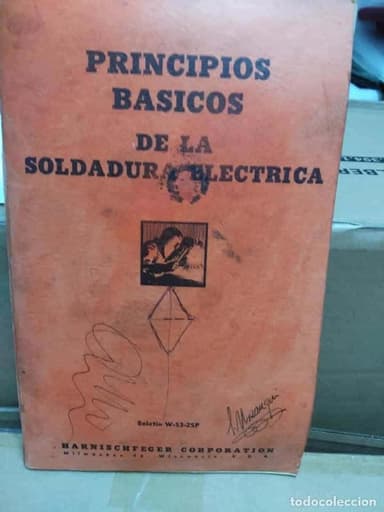 PRINCIPIOS BÁSICOS DE LA SOLDADURA ELECTRICA