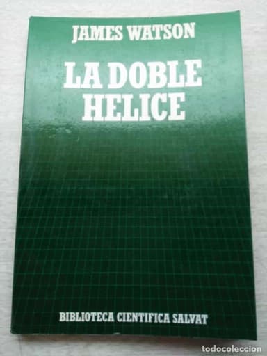 LA DOBLE HELICE JAMES WATSON BIBLIOTECA CIENTÍFICA SALVAT