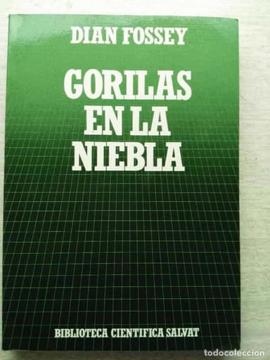 GORILAS EN LA NIEBLA DIAN FOSSEY BIBLIOTECA CIENTÍFICA SALVAT