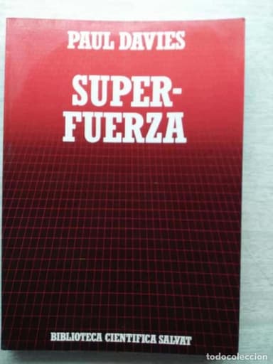 SUPERFUERZA PAUL DAVIES BIBLIOTECA CIENTÍFICA SALVAT COMBINA GASTOS DE ENVIO