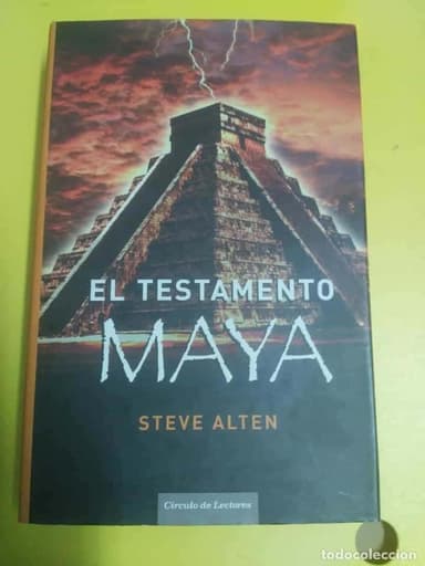 EL TESTAMENTO MAYA - STEVE ALTEN
