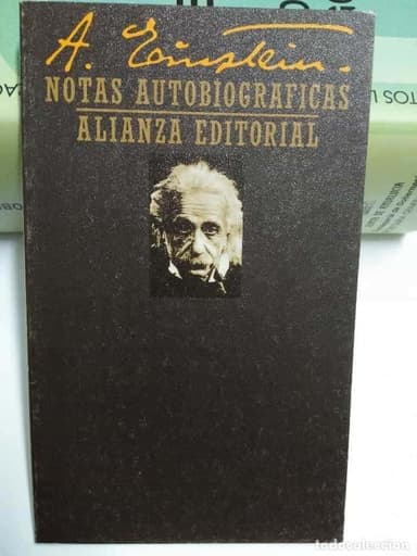 NOTA AUTOBIOGRAFICAS. ALBERT EINSTEIN. ED ALIANZA
