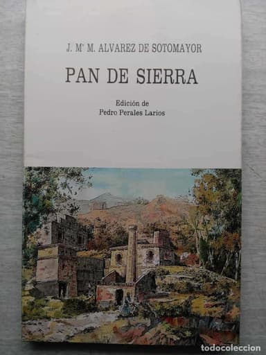 PAN DE SIERRA J. M. M. ALVAREZ DE SOTOMAYOR