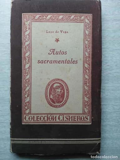 LOPE DE VEGA AUTOS SACRAMENTALES . COLECCION CISNEROS. 1943