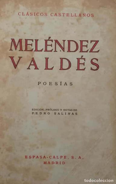 MELENDEZ VALDES. POESIAS . ESPASA CALVE . CLASICOS CASTELLANOS