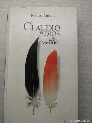 CLAUDIO EL DIOS Y SU ESPOSA MESALINA DE ROBERT GRAVES