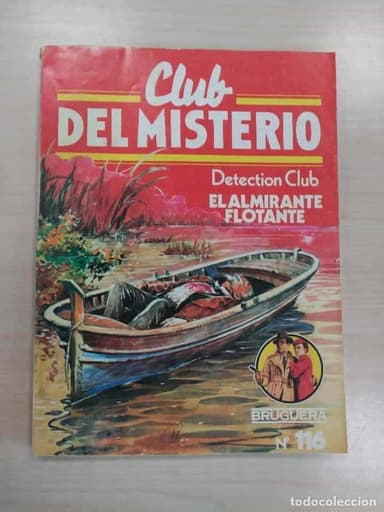 CLUB DEL MISTERIO Nº 116 EL ALMIRANTE FLOTANTE.COMBINA GASTOS DE ENVIO