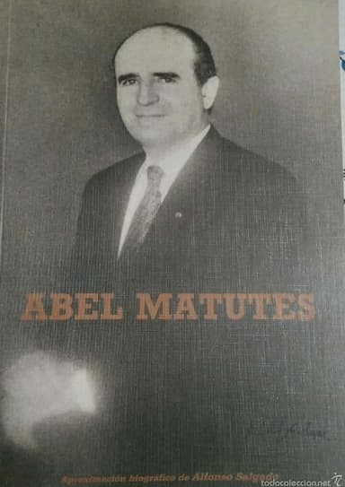 ABEL MATUTES APROXIMACION BIOGRAFICA