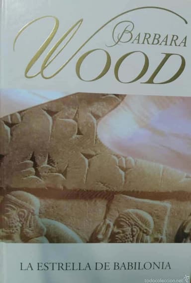 BÁRBARA WOOD LA ESTRELLA DE BABILONIA