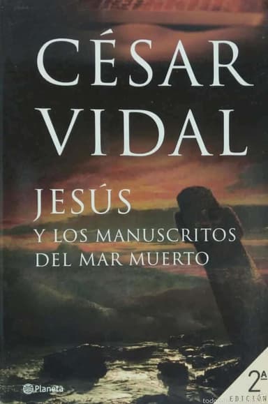 JESUS Y LOS MANUSCRITOS DEL MAR MUERTO JESUS VIDAL