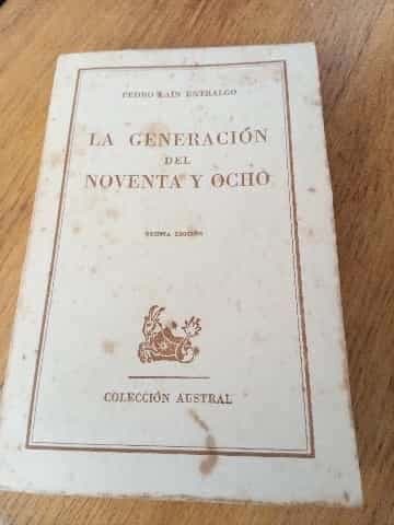 LA GENERACIÓN DEL NOVENTA Y OCHO