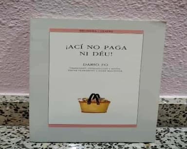 ¡Ací no paga ni Dèu!