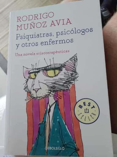 Psiquiatras, psicólogos y otros enfermos