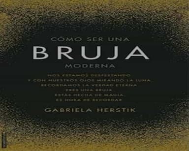 Cómo ser una bruja moderna