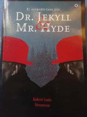 El extraño caso del Dr. Jekyll y Mr. Hyde