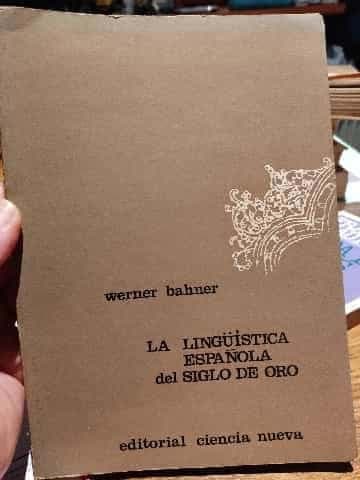 La lingüística española del siglo de oro. 
