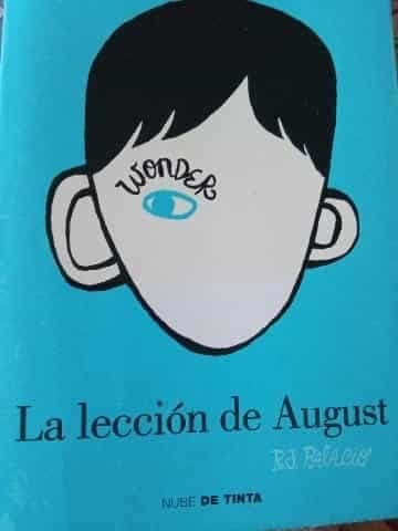Wonder:La lección de August.