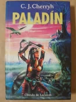 Paladín por CJ. Cherryh en Tapas Duras