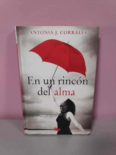 En un Rincón Del Alma  Deep in My Soul