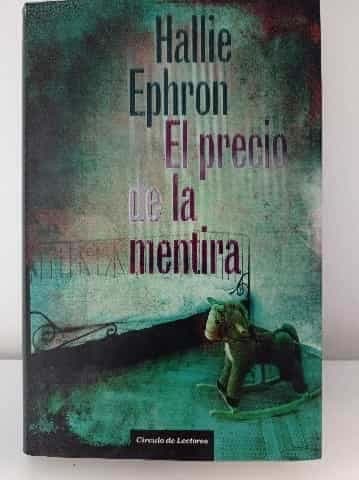 El precio de la mentira