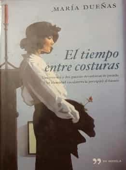 El tiempo entre costuras