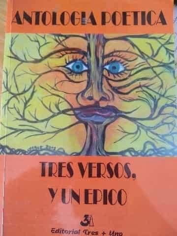 antología poética. Tres versos y un épico