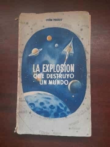 LA EXPLOSION QUE DESTRUYO UN MUNDO 