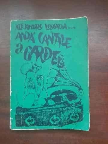 ANDA CANTALE A GARDEL