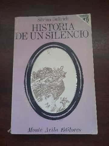 HISTORIA DE UN SILENCIO