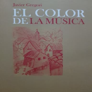 El color de la música. con la firma del autor Javier Gregori.