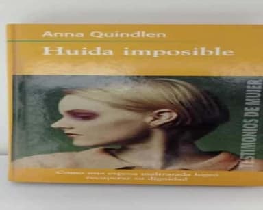Huida imposible. Testimonios de mujer