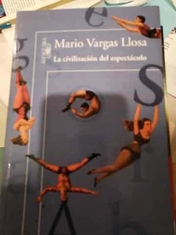 La civilización del espectáculo