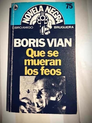 Que se mueran los feos - NOVELA NEGRA