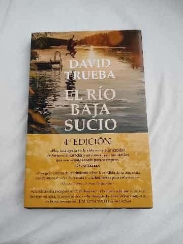 El río baja sucio