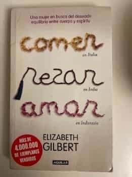 Comer Rezar y Amar