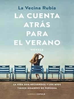 La Cuenta Atras Para El Verano La Vecina Rubia