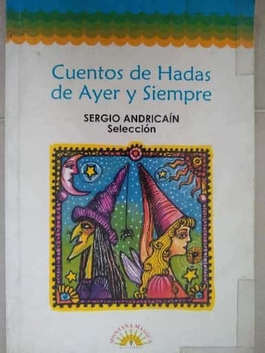 Cuentos de hadas de ayer y siempre